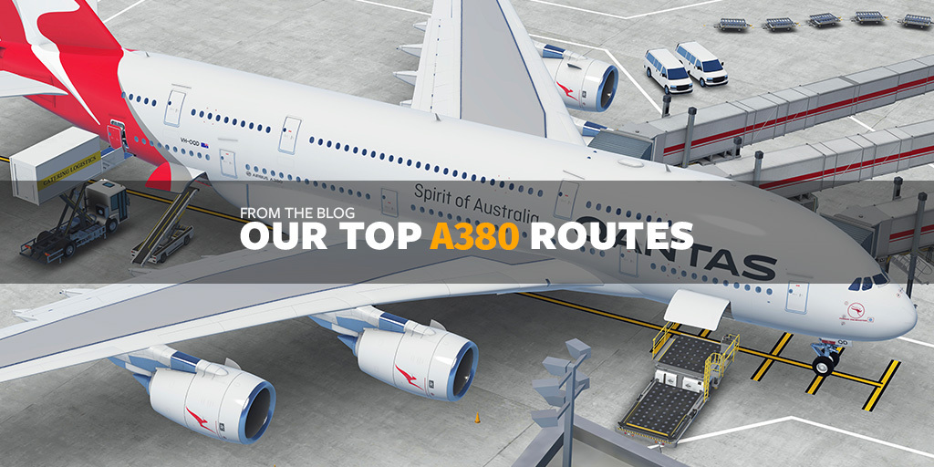 Our Top 5 A380 Routes